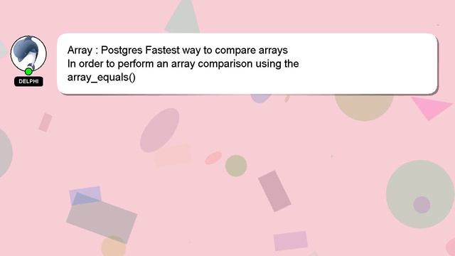 Array : Postgres Fastest way to compare arrays смотреть онлайн