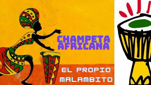 EL MALAMBITO EFECTIVO - CHAMPETA AFRICANA смотреть онлайн