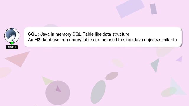 SQL : Java in memory SQL Table like data structure смотреть онлайн