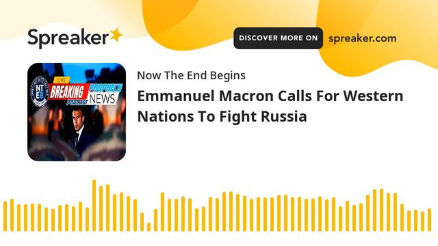 Emmanuel Macron Calls For Western Nations To Fight Russia