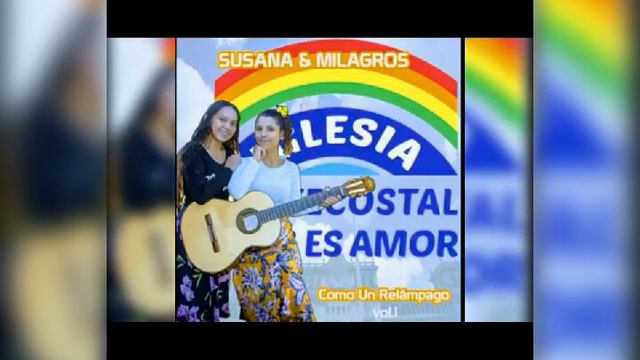 Susana Espíndola y milagros Rojas el sievo de Jehová смотреть онлайн