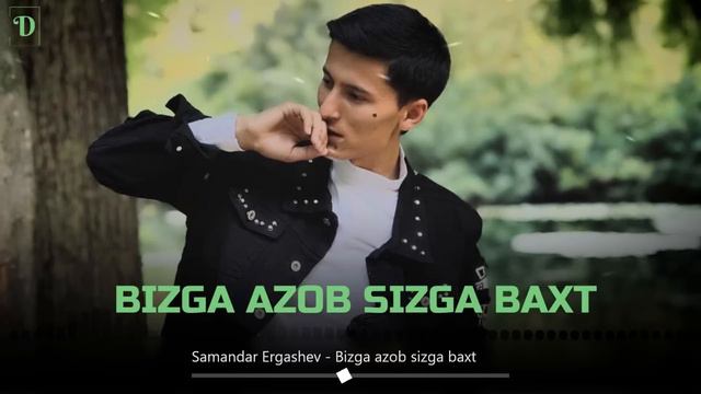 Samandar Ergashev - Bizga Azob Sizga Baxt