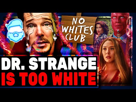 Marvel CUT Dr. Strange For Being A White Male! Wandavision & Dr. Strange 2 Rewritten