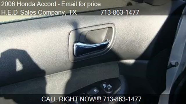 2006 Honda Accord LX SE Sedan AT - for sale in Houston, TX 7 смотреть онлайн