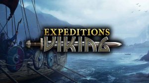 Expeditions: Viking(Экспедиция: Викинги) эпизод 43 альтинг\череп расколот\как же это по христиански