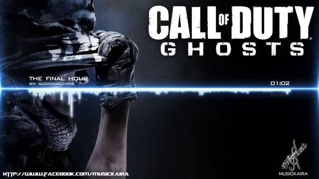 Audiomachine - The Final Hour (Call of Duty: Ghosts - Trailer Music) смотреть онлайн