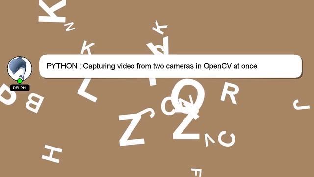 PYTHON : Capturing video from two cameras in OpenCV at once смотреть онлайн