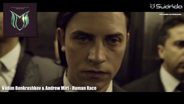 Vadim Bonkrashkov & Andrew Mirt - Human Race