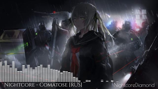 Nightcore - Comatose [RUS] (Коматоз) смотреть онлайн
