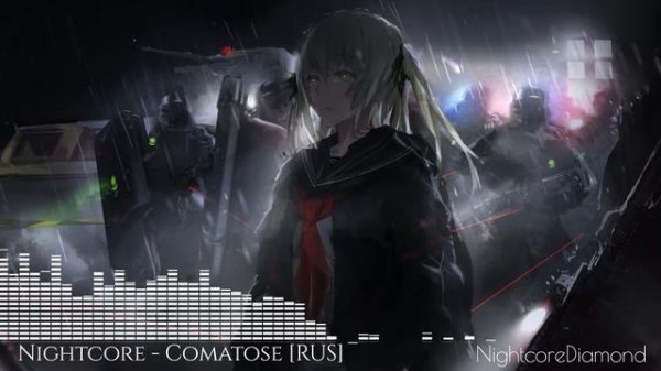 Nightcore - Comatose [RUS] (Коматоз)