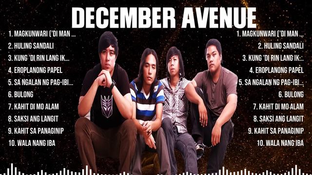 December Avenue The Best Music Of All Time ▶️ Full Album ▶️ Top 10 Hits Collection