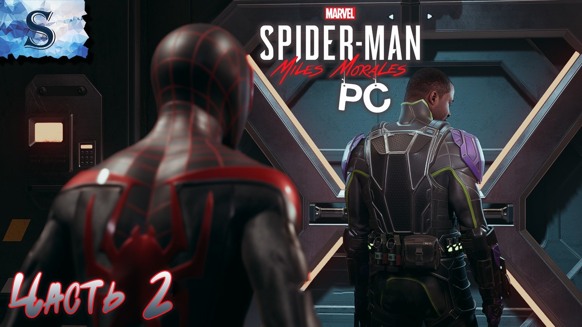 Marvel’s Spider-Man: Miles Morales (PC) прохождение #2 ?встреча с Бродягой? #spiderman #milesmoral