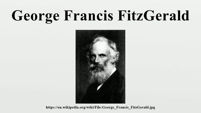 George Francis FitzGerald смотреть онлайн
