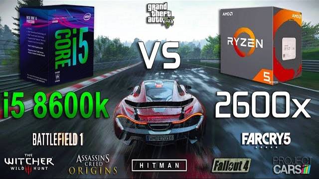 Ryzen 5 2600x Vs Core I5 8600k Test In 8 Games