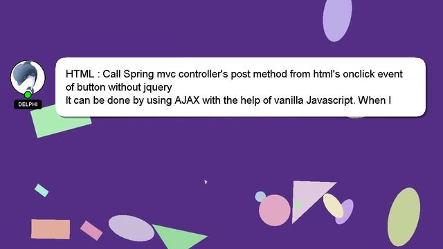HTML : Call Spring mvc controller's post method from html's onclick event of button without jquery смотреть онлайн