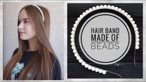 #МК - Ободок из бусин | #Tutorial - Hair band made of beads