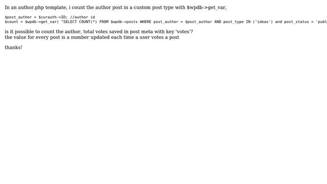 Wordpress: wpdb-＞get_var - count author posts, meta value смотреть онлайн