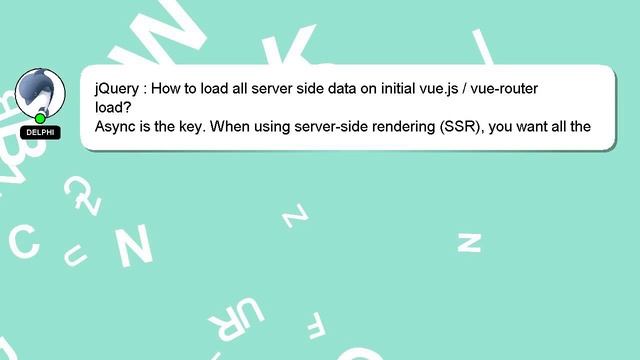 jQuery : How to load all server side data on initial vue.js / vue-router load? смотреть онлайн
