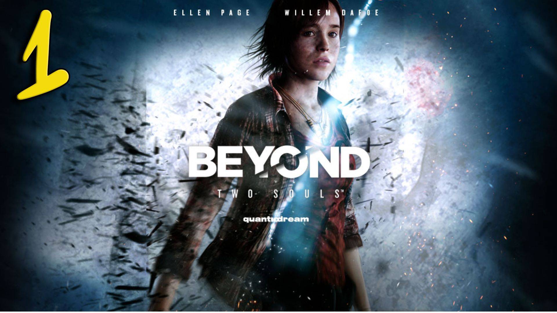 Beyond Two Souls Прохождение #1 смотреть онлайн