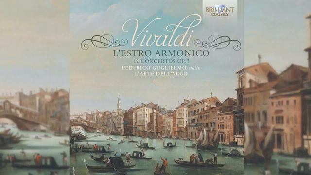 Vivaldi: L'Estro Armonico - 12 Concertos, Op. 3 (Full album) смотреть онлайн