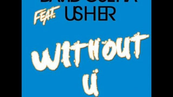 David Guetta ft. Usher - Without you