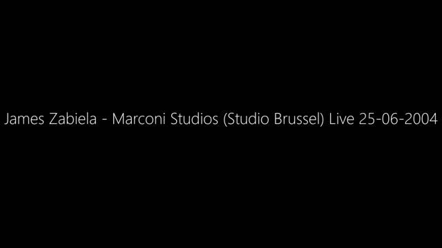 James Zabiela - Marconi Studios (Studio Brussel) Live 25-06-2004