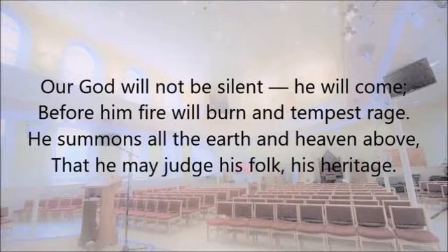 Psalm 50:1-7 (tune: Woodlands) *acapella* смотреть онлайн