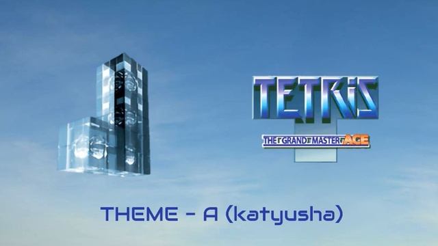 Tetris GrandMaster Ace | Theme A [katyusha] 8minute смотреть онлайн