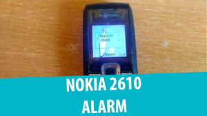 Nokia 2610 – Будильник