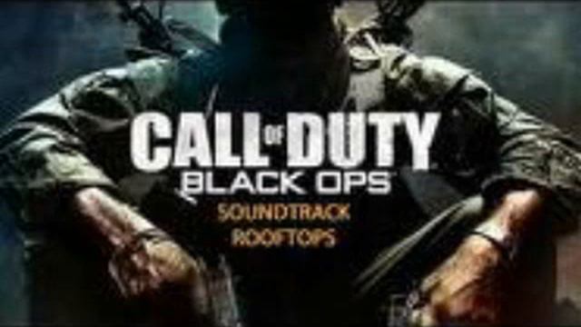 Call of Duty: Black Ops Rooftops Soundtrack смотреть онлайн