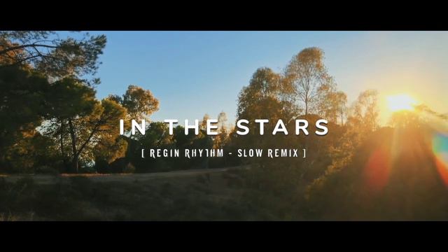 DJ SLOW !! Sami Rose - In The Stars ( Regin Rhythm Remix ) смотреть онлайн