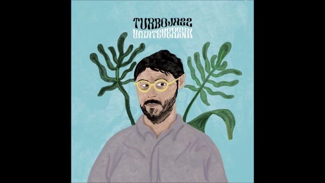 Turbojazz - Constellated Ceiling смотреть онлайн