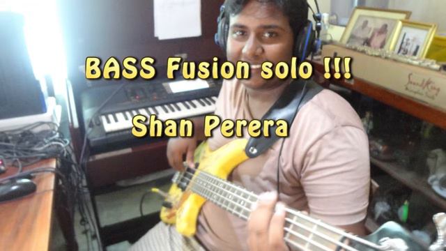 Bass Solo Fusion! BY Shan Perera смотреть онлайн