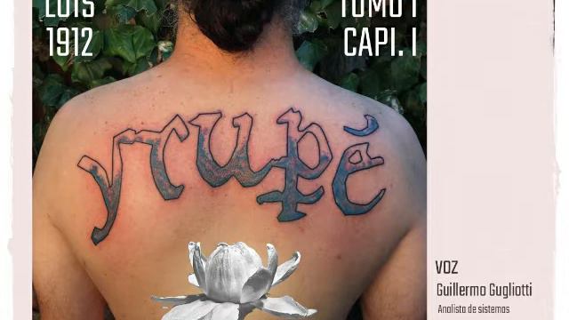 #proyectoyrupe | 1.1 - LUIS 1912 | VOZ Guillermo Gugliotti смотреть онлайн