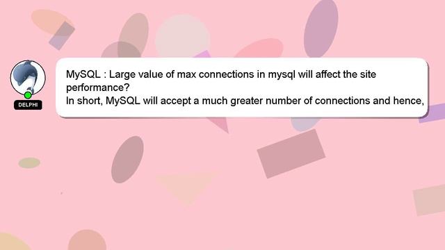 MySQL : Large value of max connections in mysql will affect the site performance? смотреть онлайн