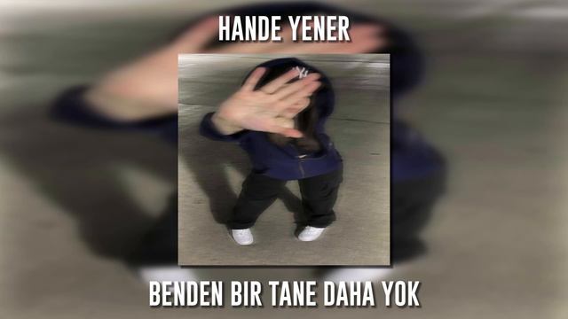 Hande Yener - Benden Bir Tane Daha Yok (Speed Up) смотреть онлайн