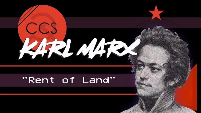 Karl Marx’s “Rent of Land” (1844) смотреть онлайн