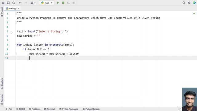 Write A Python Program To Remove The Characters Which Have Odd Index Values Of A Given String смотреть онлайн