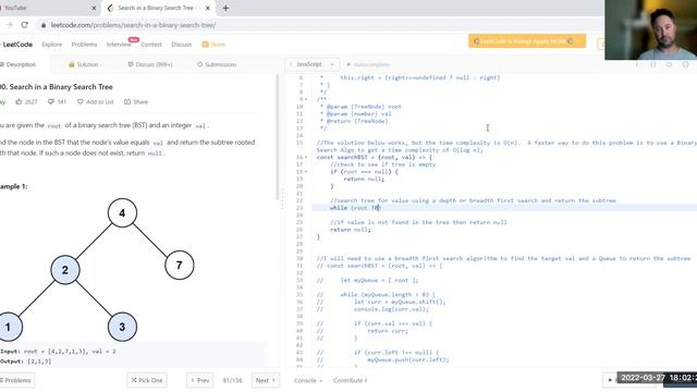 700. Search in a Binary Search Tree - Javascript - Time: O(log n) Space: O(1) - Leetcode смотреть онлайн