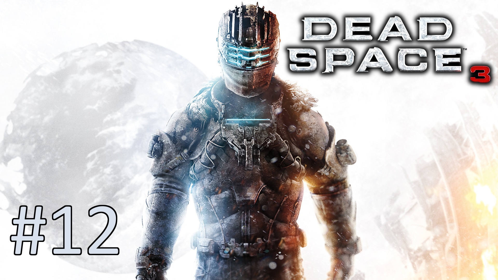 Прохождение Dead Space 3 - Часть 12 (кооператив)