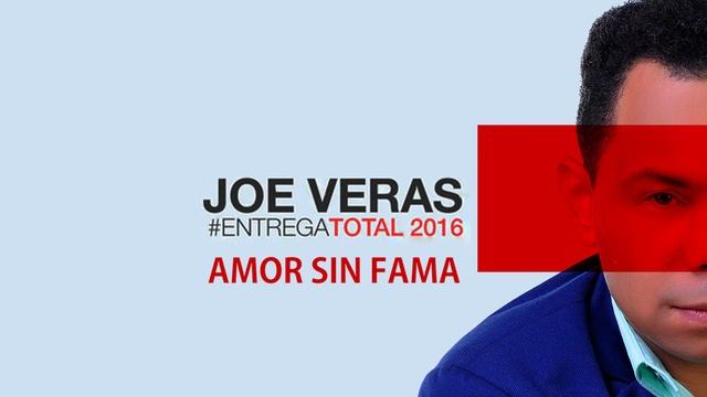 Joe Veras - Amor Sin Fama "Bachata" Audio смотреть онлайн