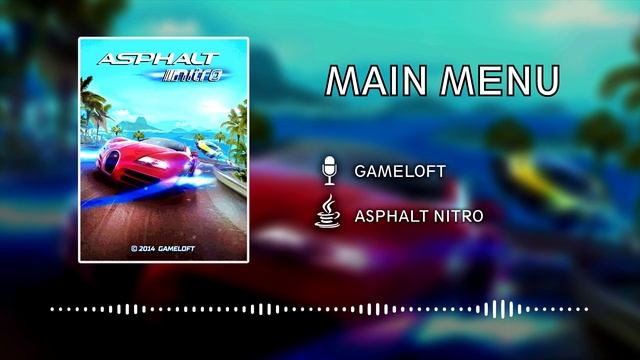 Asphalt Nitro OST (JAVA) - Main Menu смотреть онлайн