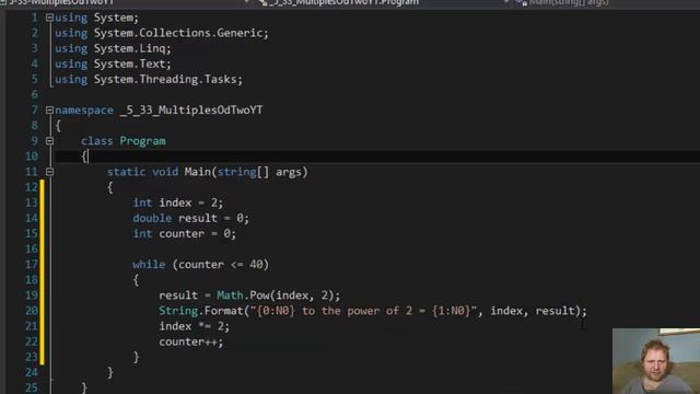 5-33 C# Multiples of 2 (using While loops and Math.Pow) смотреть онлайн