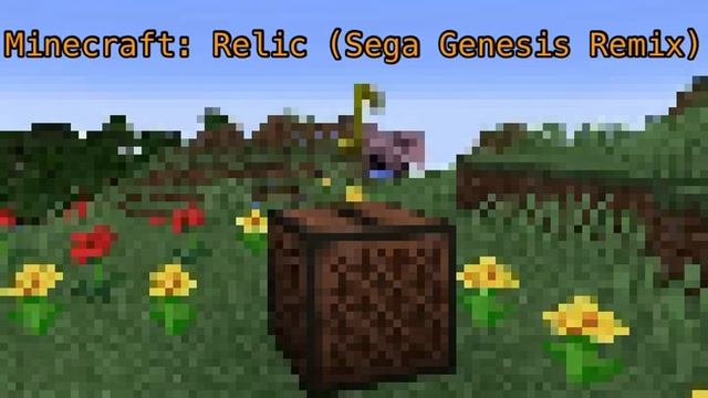 Minecraft: Relic (Sega Genesis Remix) смотреть онлайн