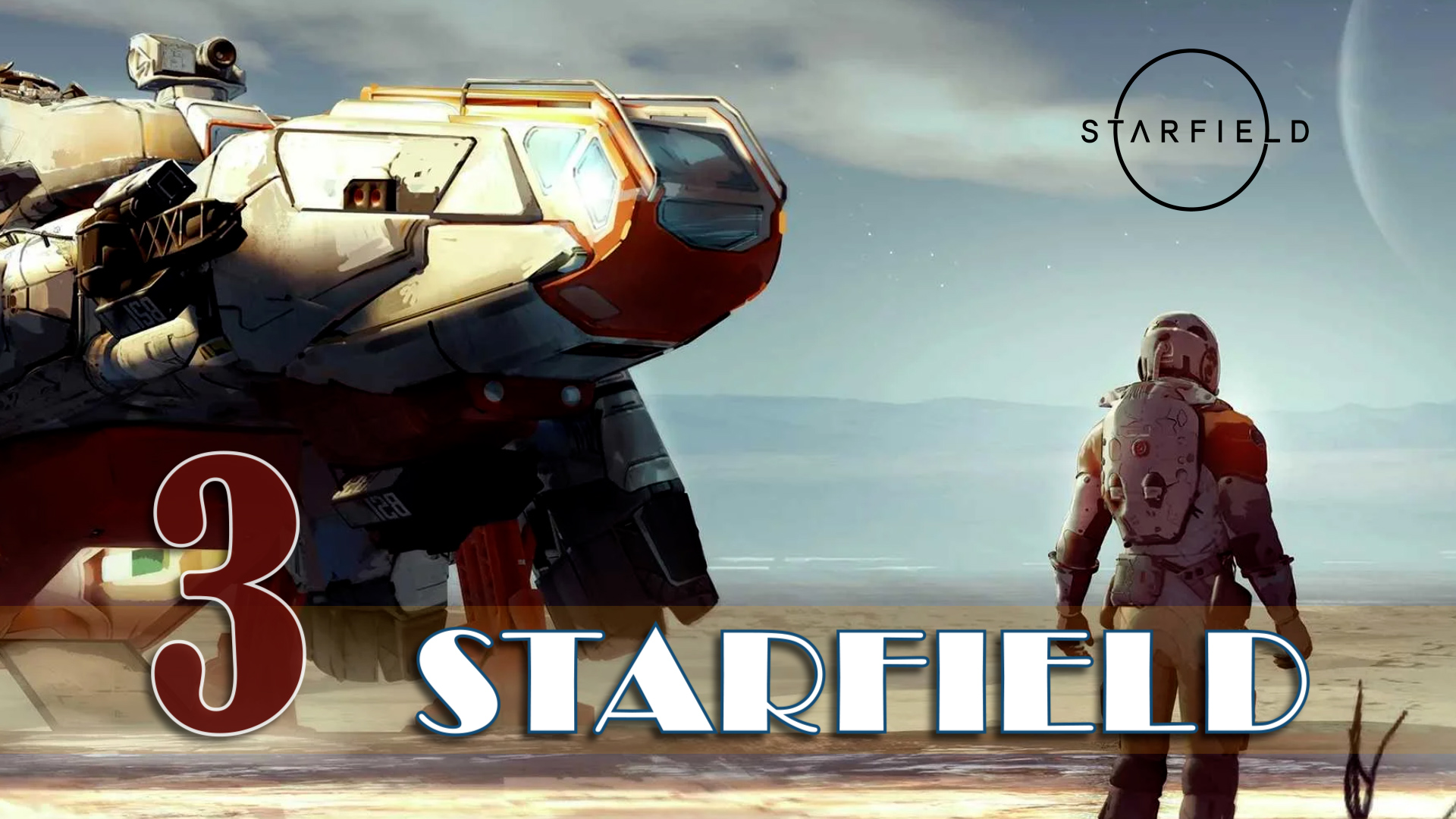 Starfield EP #03: Переделка Фронтира (почти полный перевод) смотреть онлайн