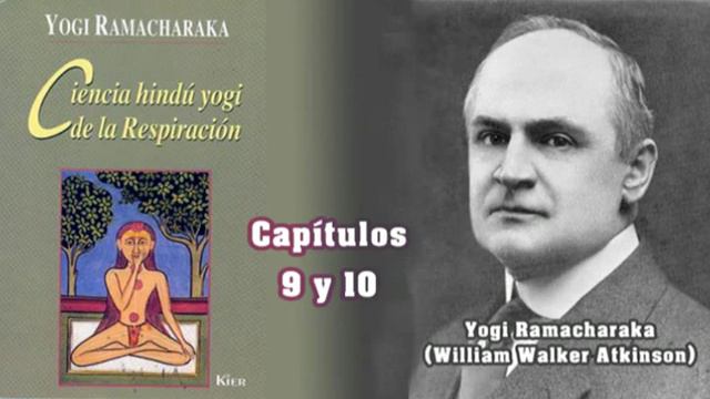 CIENCIA HINDÚ YOGI DE LA RESPIRACIÓN (9 y 10) смотреть онлайн