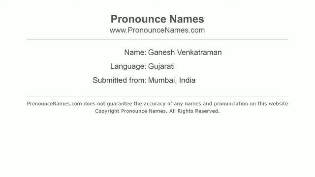 How to pronounce Ganesh Venkatraman (Gujarati/Mumbai, India) - PronounceNames.com смотреть онлайн