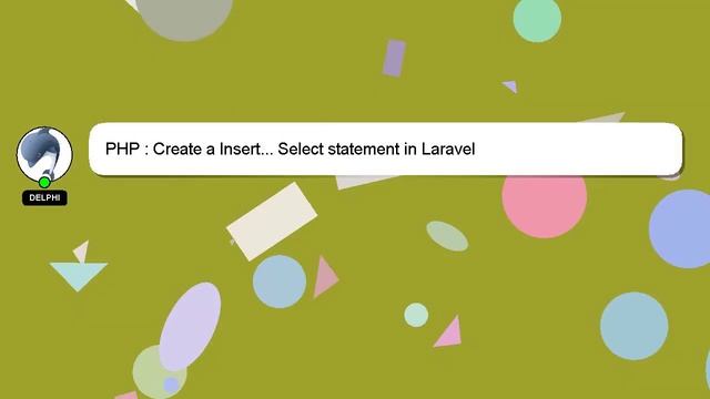 PHP : Create a Insert... Select statement in Laravel смотреть онлайн