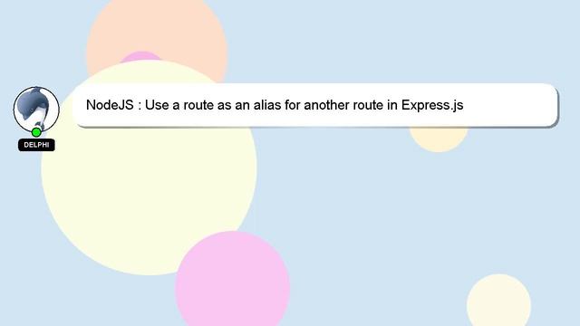 NodeJS : Use a route as an alias for another route in Express.js смотреть онлайн