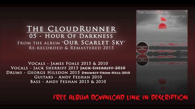 05 HOUR OF DARKNESS - The Cloudrunner - Our Scarlet Sky (2015) смотреть онлайн